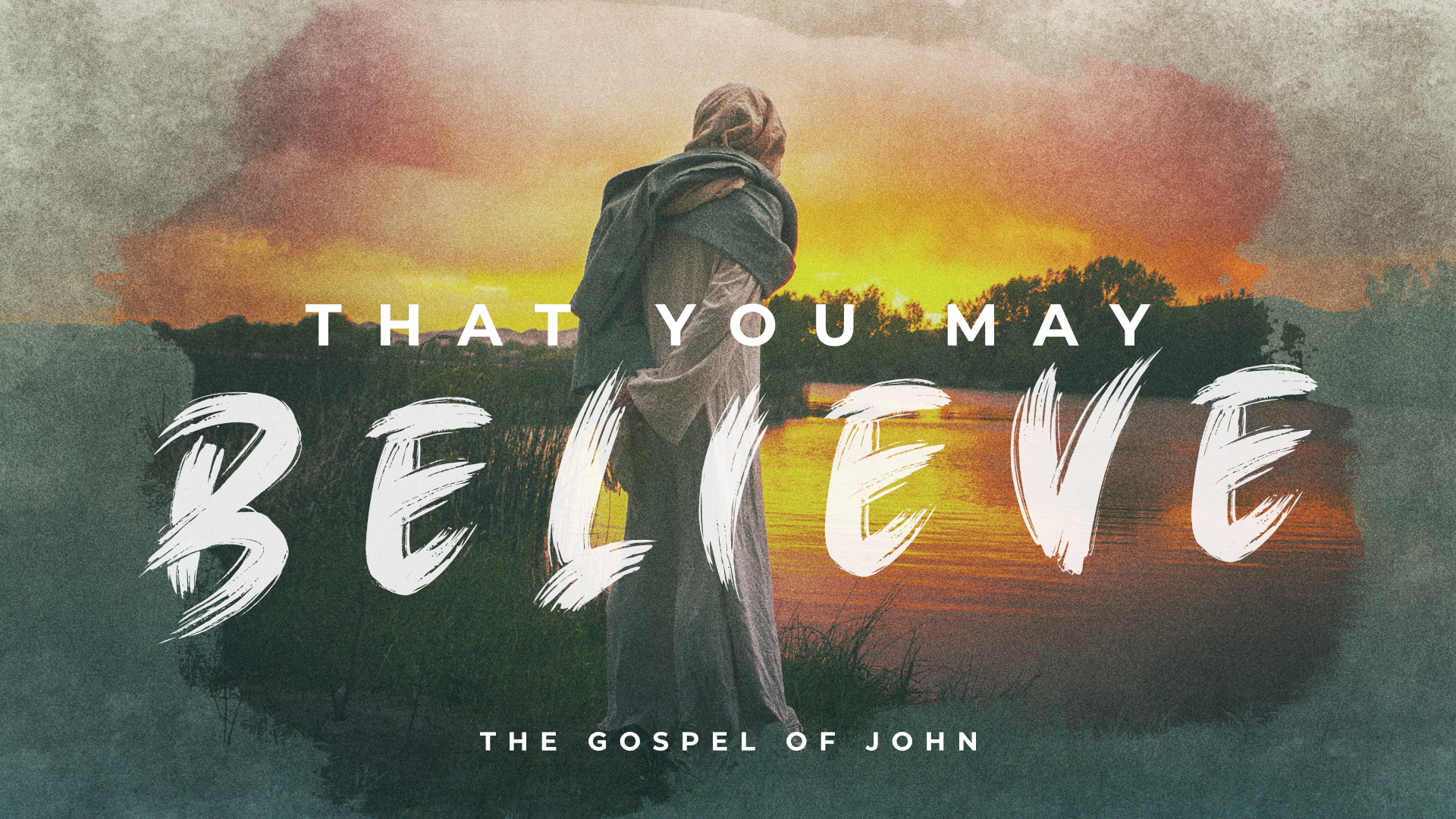 June 4th, 2023 - That You May Believe - Week 79
